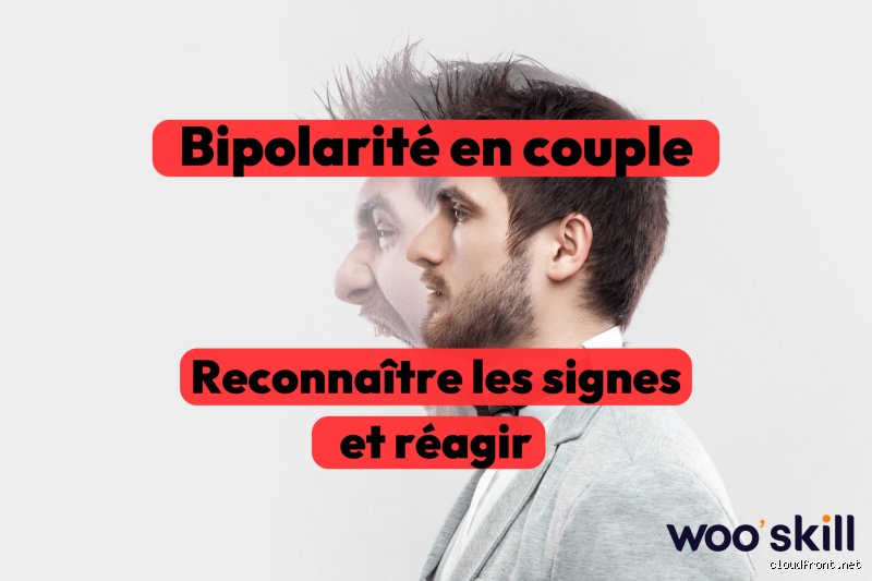 Comment parler à une personne bipolaire ?
