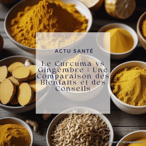 Le duo explosif : Peut-on vraiment mélanger le curcuma et le gingembre sans risque ?