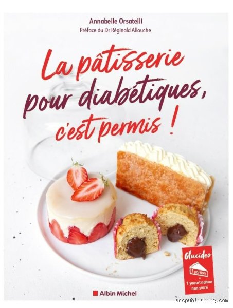 Quelle pâtisserie est bonne pour les diabétiques ? Le guide complet pour concilier plaisir sucré et glycémie stable