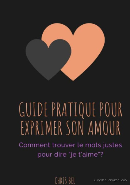 Comment dire son amour ? Les clés pour l'exprimer avec sincérité