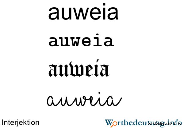 Was bedeutet das Wort Auweia?