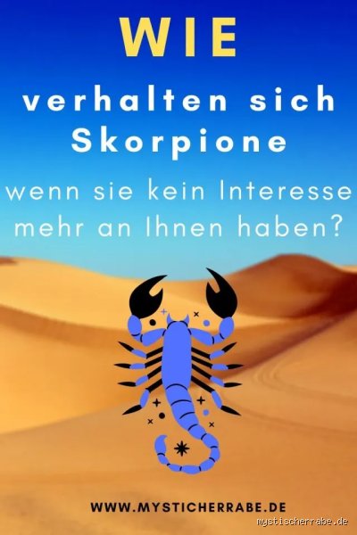 Wie verhalten sich Skorpione, wenn sie traurig sind?