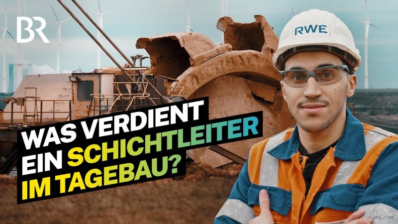Was verdient ein Werker im Tagebau?
