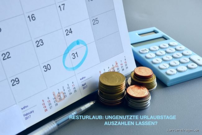 Werden ungenutzte Urlaubstage ausgezahlt? Alle Regeln zur Urlaubsabgeltung