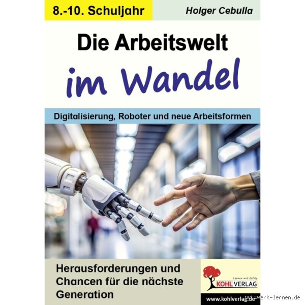 Wie sieht die Arbeitswelt in 10 Jahren aus?
