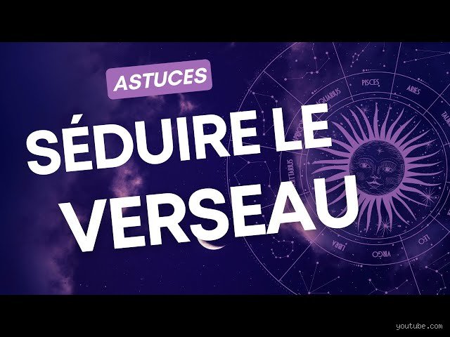 Comment rendre dingue un Verseau ?