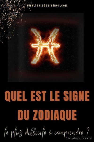 Quel est le signe le plus dur ?