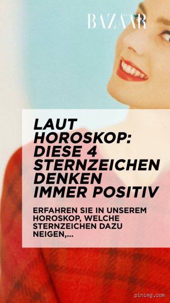 Welche Sternzeichen denken immer positiv? Meine persönlichen Beobachtungen