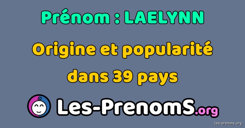 Que signifie le prénom Laelynn ? Tout savoir sur l'origine, le caractère et l'histoire cachée de cette perle rare