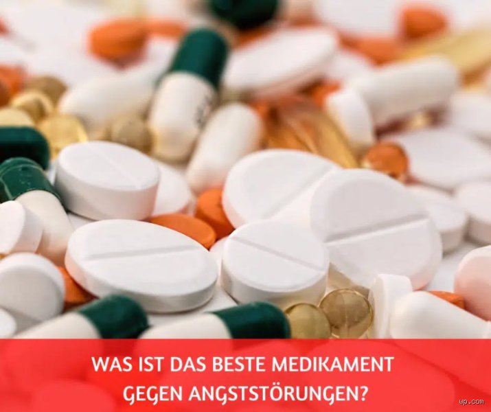 Welche Tablette gegen Angst? Die besten Optionen für schnelle und langfristige Linderung
