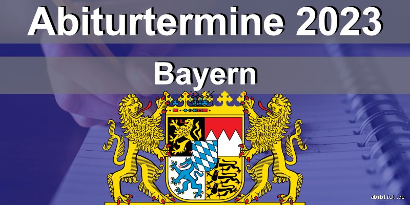 Wie viele Abiturienten gab es 2023 in Bayern und was das bedeutet