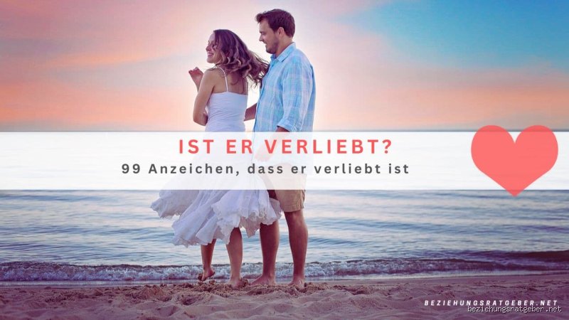 Ist er verliebt oder nur freundlich?