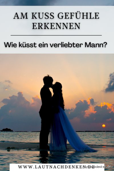 Kann man durch Küssen Gefühle entwickeln? Die wissenschaftliche Wahrheit
