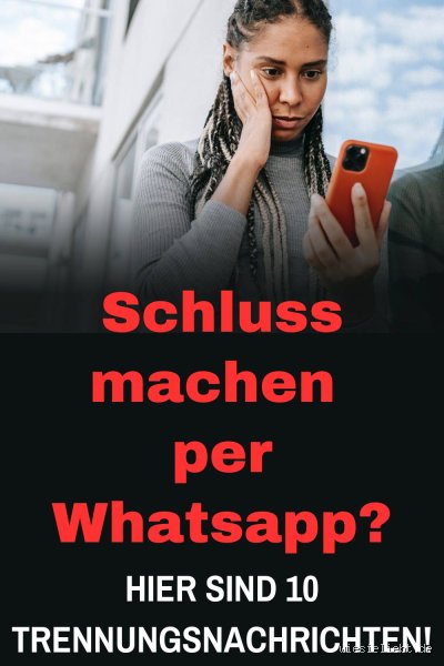 Sollte man über WhatsApp Schluss machen?