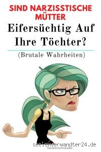 Warum sind Mutter eifersüchtig auf ihre Tochter? Ursachen und psychologische Hintergründe