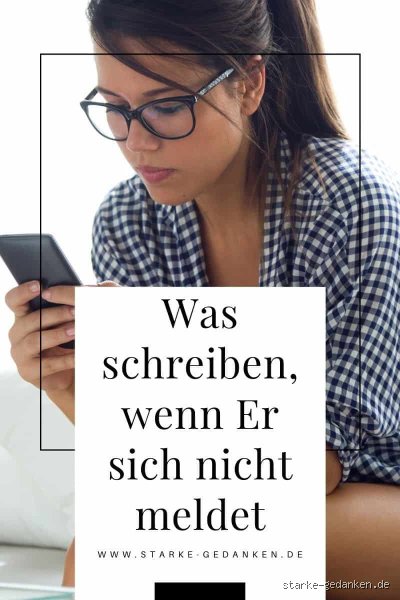 Was denkt ein Mann, wenn man sich nicht meldet?