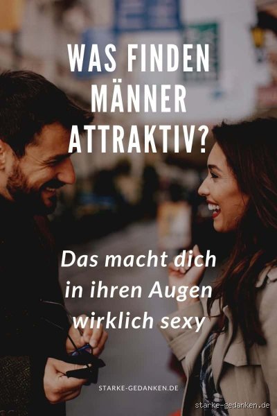 Muss es immer perfekt sein? Was finden Männer optisch attraktiv – jenseits der Hochglanzmagazine