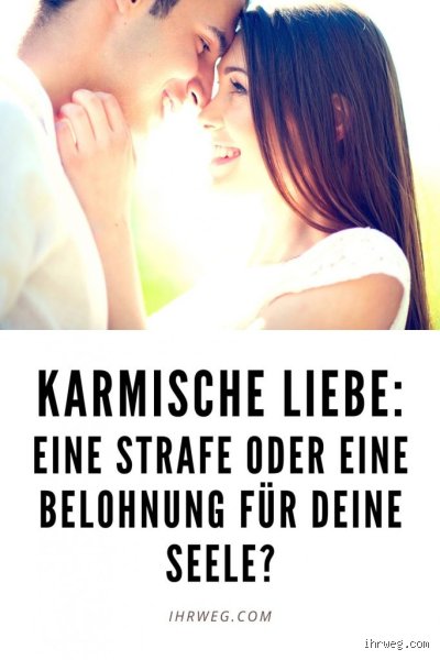 Was ist eine karmische Liebe wirklich – mehr als nur intensive Anziehung?