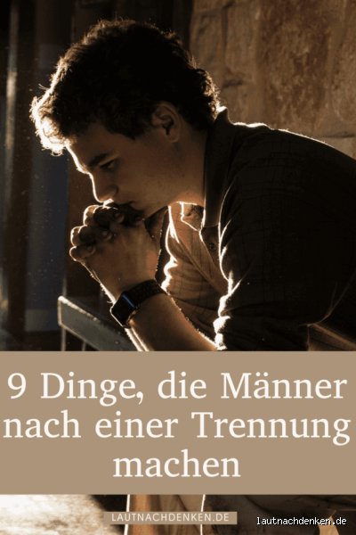 Was machen Männer nach der Trennung? Die ehrliche Wahrheit über Verarbeitung und Neuanfang