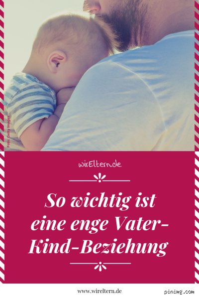 Was macht eine gute Vater-Kind-Beziehung aus?