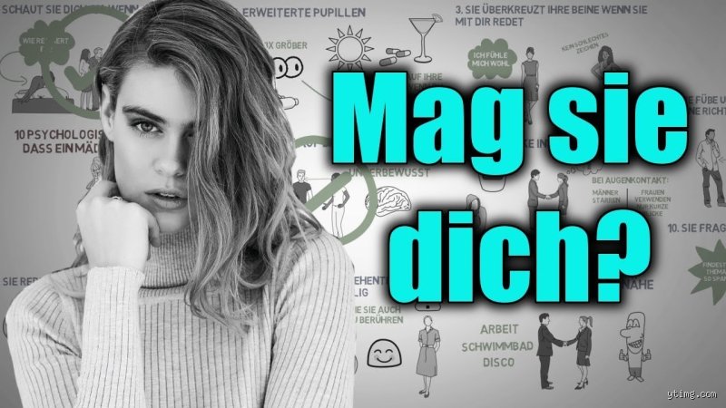 Was sind Anzeichen, dass sie mich mag?