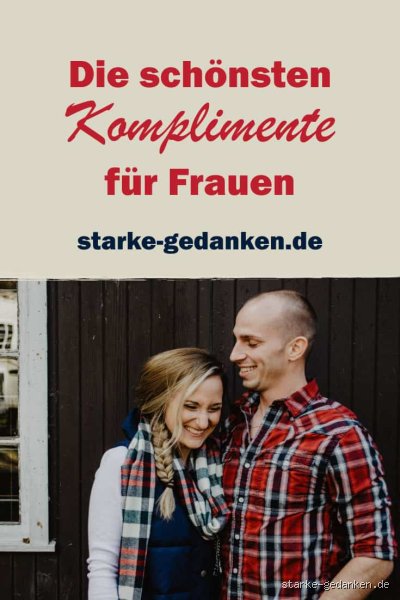 Was sind schöne Komplimente für Frauen?
