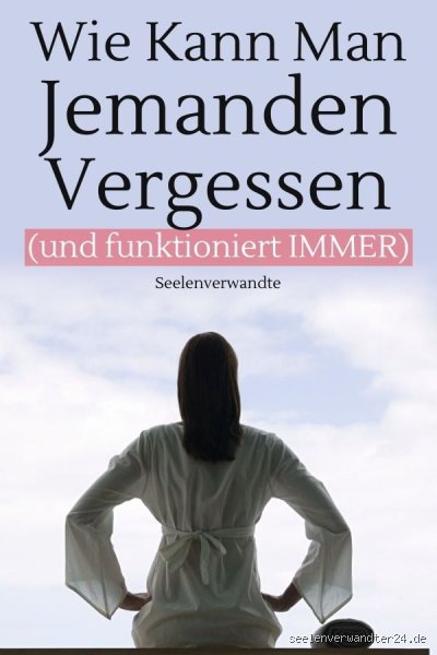 Wie kann man am schnellsten jemanden vergessen?