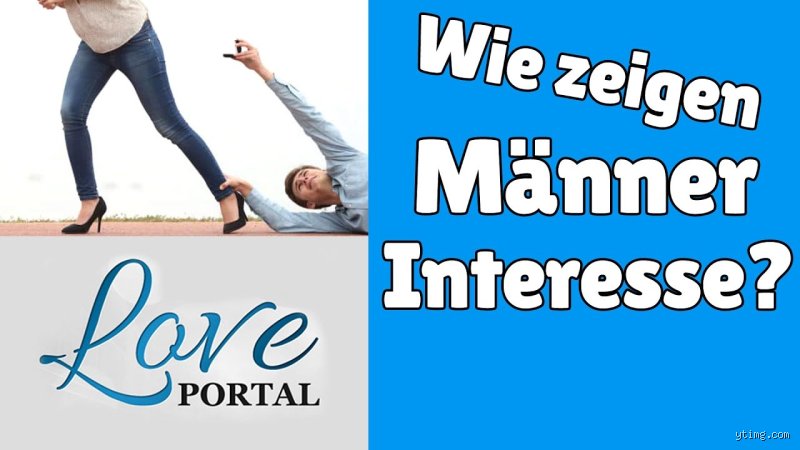 Wie zeigt ein Mann heimlich Interesse?
