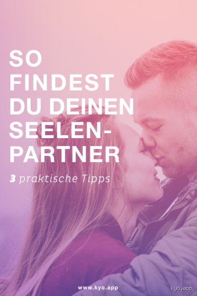 Wie ziehe ich den Seelenpartner in mein Leben? Effektive Wege zur energetischen Resonanz