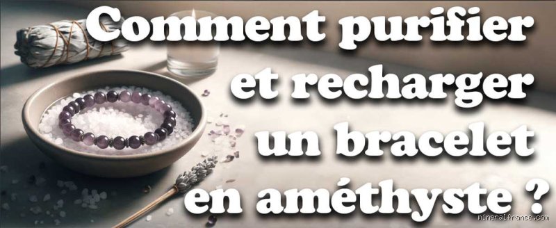Comment purifier un bracelet d'améthyste : Les méthodes qui marchent vraiment (et celles à éviter absolument)