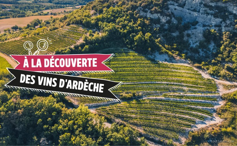 Quels sont les vins de l'Ardèche ?