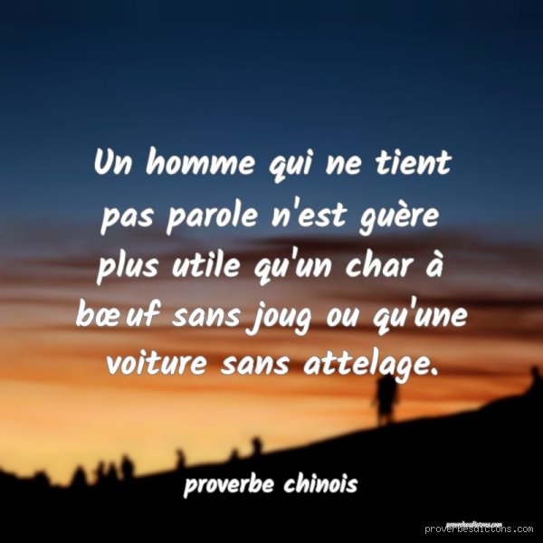 Quel est le terme pour désigner un homme qui ne tient pas sa parole ?
