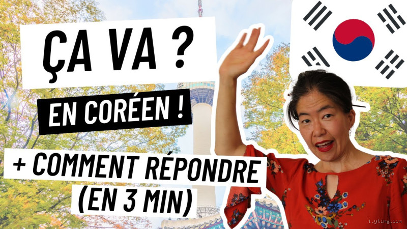 Comment dire "ça va" en Corée ? Les expressions incontournables à connaître !