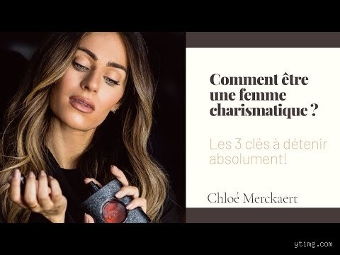Comment savoir si on est une femme charismatique ?