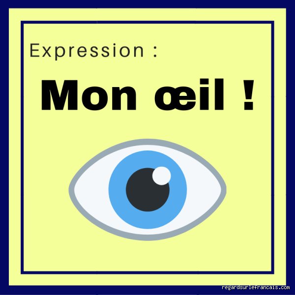 Comprendre pourquoi l'expression mon œil trahit notre méfiance depuis des siècles
