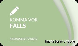 Ist dies der Fall Komma?