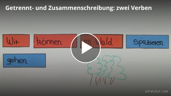 Wann schreibt man 2 Verben zusammen?