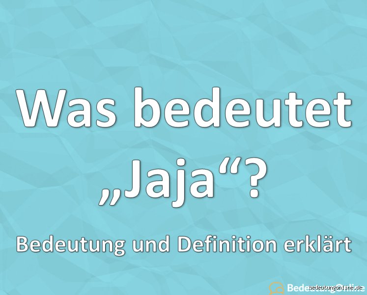 Was bedeutet „ja ja“ in Deutschland?