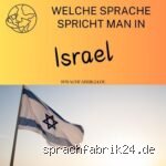 Welche Sprache spricht man eigentlich in Israel?