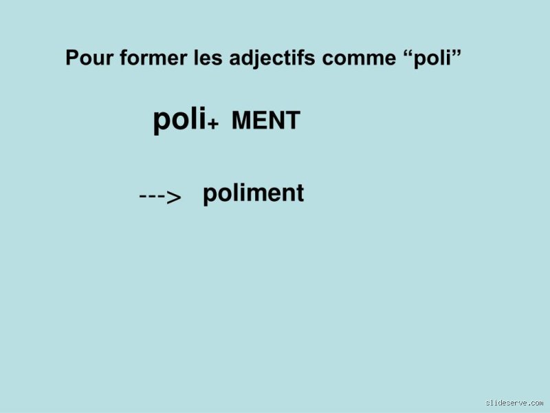 Was ist das Adverb von Poli?