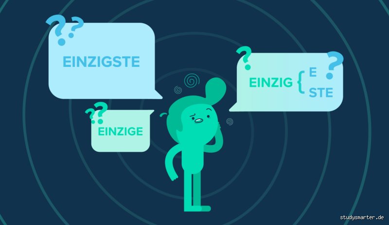Wie heißt es richtig: einzige oder einzigste? Die Wahrheit hinter dieser Grammatikfrage