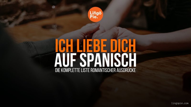 Wie sagt man Liebe Grüße auf Spanisch?
