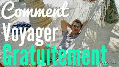 Comment voyager gratuitement à travers le monde ?