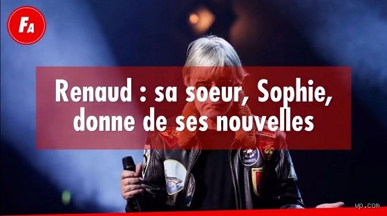 Comment s'appelle la sœur de Renaud ?
