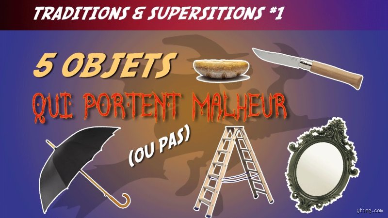 Quel objet qui porte malheur ?
