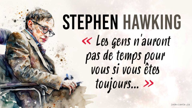 Quelle est la phrase culte de Stephen Hawking ? Entre génie pur, humour noir et mystères de l’univers cosmologique