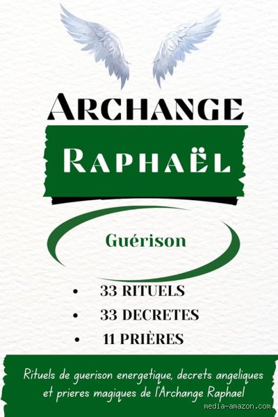 Quels sont les signes de la présence de l'Archange Raphaël ? Reconnaître les manifestations subtiles du guérisseur divin au quotidien