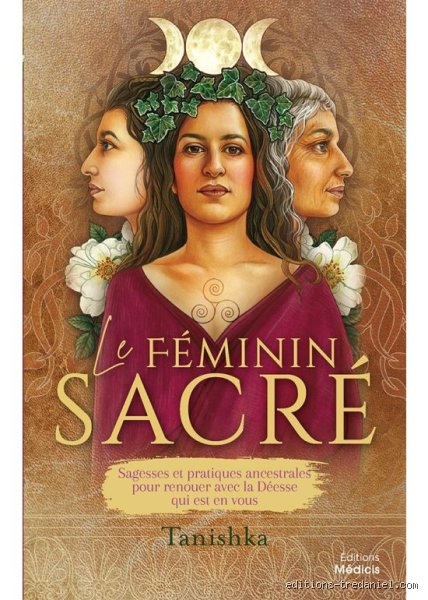Qui est la déesse féminine sacré et comment ce concept bouleverse-t-il notre vision de la spiritualité moderne ?