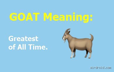 Le phénomène "What does GOAT actually stand for?" : enquête sur l'acronyme qui a dévoré la culture populaire