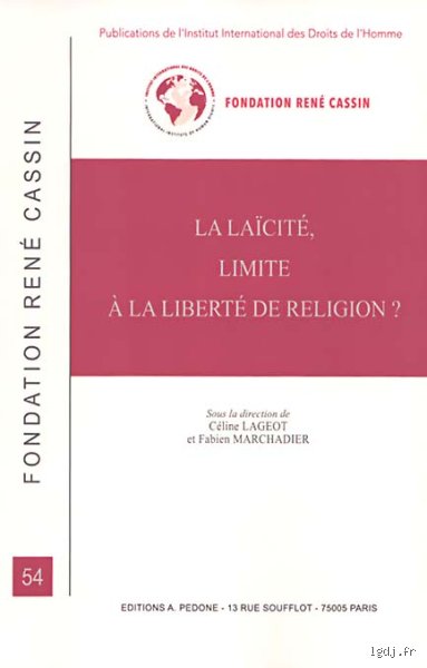 La laïcité limite à la liberté de religion ? Enquête sur un paradoxe français qui enflamme les prétoires